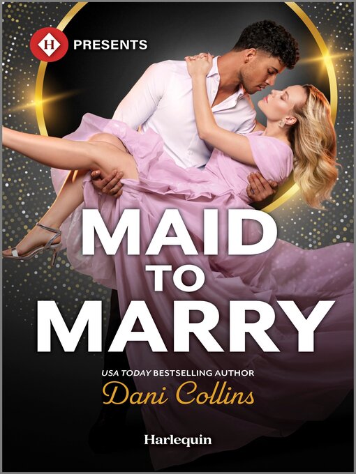 Title details for Maid to Marry by Dani Collins - Available